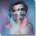 SONDRE LERCHE / PLEASURE (CD)