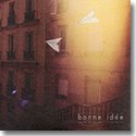 BONNE IDEE / A DREAM OF YOU (7")