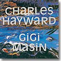 GIGI MASIN / CHARLES HAYWARD / LES NOUVELLES MUSIQUES DE CHAMBRE VOLUME 2 (CD)