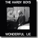 【SALE 50%オフ】THE HARDY BOYS / WONDERFUL LIE (12")