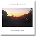 JOHN BARERA & WILL MARTIN / PROCEED TO THE ROOT (2LP)