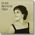 ELSIE BIANCHI TRIO / AT CHATEAU FLEUR DE LIS (LP)