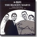 THE BLOODY MARYS / SIXTEEN HAIL MARYS (CD)