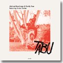 MICHAEL BOOTHMAN & FAMILY TREE featuring ANDRE TANKER / TABU (7")