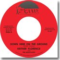 KEITHER FLORENCE & THE ASSOCIATES / DOWN HERE ON THE GROUND / I LOVE YOU LORD (7")