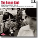 V.A. / THE SCENE CLUB - HAM YARD LONDON 1963-66 (LP)