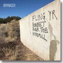 【SALE 50%オフ】BOYRACER / FLING YR BONNET OVER THE WINDMILL (LP)