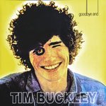 TIM BUCKLEY / GOODGYE AND HELLO (180g) (LP)