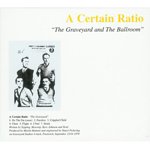 A CERTAIN RAITO / THE GRAVEYARD AND THE BALLROOM (CD)