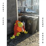 TRUST FUND / SEEMS UNFAIR (LP+CD)