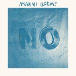 【SALE 20%オフ】NANAMI OZONE / NO (LP)