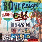 KEANE / SOVEREIGN LIGHT CAFE (DAVE FRIDMANN SESSIONS) / DISCONNECTED (7")