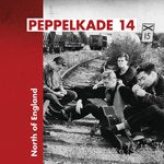 PEPPELKADE 14 / NORTH OF ENGLAND (LP)
