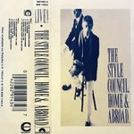 THE STYLE COUNCIL / HOME AND ABROAD (TAPE)