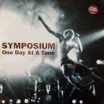 SYMPOSIUM / ONE DAY AT A TIME (LP)