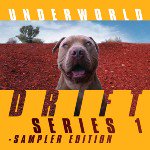 UNDERWORLD / DRIFT SERIES 1 - SAMPLER EDITION (LTD / COLOR VINYL) (2LP)