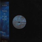 THEO PARRISH WITH MAURISSA ROSE / THIS IS FOR YOU (12")