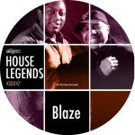 BLAZE / HOUSE LEGENDS VOL. 1 (12")