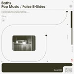 BATHS / POP MUSIC / FALSE B-SIDES (LP)