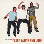 PETER BJORN AND JOHN / PEOPLE THEY KNOW (CDS)