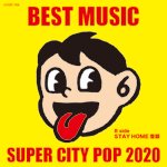 【SALE 30%オフ】BEST MUSIC / SUPER CITY POP 2020 (7")