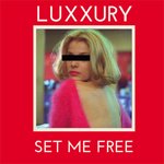 LUXXURY / SET ME FREE (12")