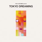 V.A. / NICK LUSCOMBE PRESENTS TOKYO DREAMING (2LP)