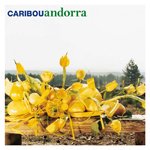 CARIBOU / ANDORRA (LP)