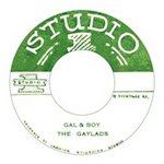 THE GAYLADS / GAL & BOY b/w ROLAND ALPHONSO / 20-75 (7")