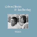 GELSON OLIVEIRA & LUIZ EWERLING / TERRA (LP)