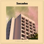 【SALE 30%オフ】SACCADES / FLOWING FADES (LP)