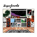 SUPERFRIENDS / S.T. (CD)