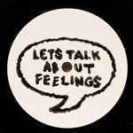 SUPERFRIENDS / LET'S TALK ABOUT FEELINGS (7"+CD)