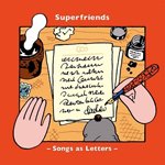 【SALE 20%オフ】【特典CD-R付き】SUPERFRIENDS / SONGS AS LETTERS (CD)