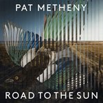 PAT METHENY / ROAD TO THE SUN  (2LP)【セール対象外】