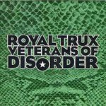 ROYAL TRUX / VETERANS OF DISORDER (LP)