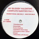 MY BLOODY VALENTINE / COMPLETE RARITIES VOL. 1 (LP)