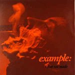 EXAMPLE / WHAT WE MADE (7")