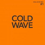 【アウトレット特価】V.A. / COLD WAVE #1 (LTD / ORANGE VINYL) (2LP)