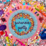 【SALE 30%オフ】FRANCES FOREVER / PARANOIA PARTY EP (LTD / BABY BLUE VINYL) (LP)