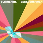 SCRIMSHIRE / BELIEVERS VOL. 1 (LP)