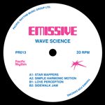 【SALE 20%オフ】EMISSIVE / WAVE SCIENCE (12")
