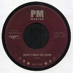PM WARSON / (DON'T) HOLD ME DOWN (7")