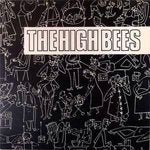 THE HIGH BEES / SOME INDULGENCE / SHE'S KILLING TIME (12")