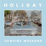 VAMPIRE WEEKEND / HOLIDAY (7")