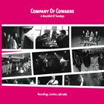 COMPANY OF COWARDS / A MOUTHFUL OF TUESDAYS (CD)