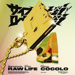 【SALE 20%オフ】サイプレス上野とロベルト吉野 / RAW LIFE FEAT. 鎮座DOPENESS / COCOLO (7")