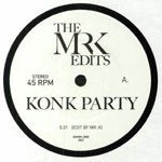 KONK / KONK PARTY (MR. K EDIT) b/w ANDWELLA / HOLD ON TO YOUR MIND (MR. K EDIT) (7")