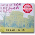 STARVING ARTISTS CREW / UP POPS THE SAC (CD)