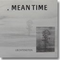 LIECHTENSTEIN / MEANTIME (CD-R)